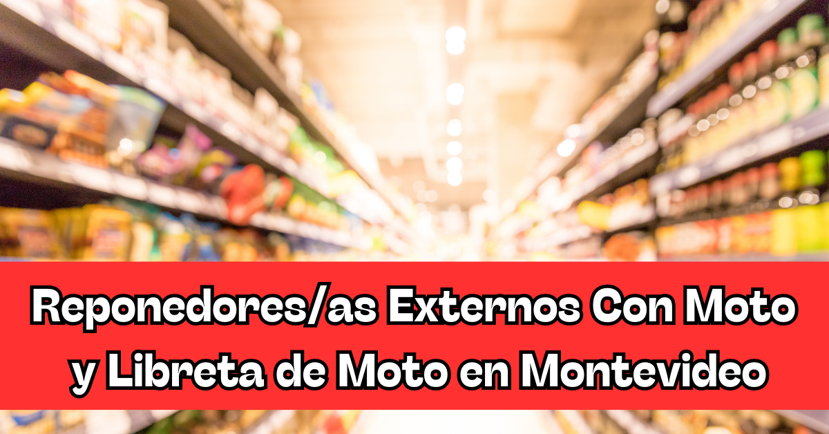 Reponedor externo en Montevideo