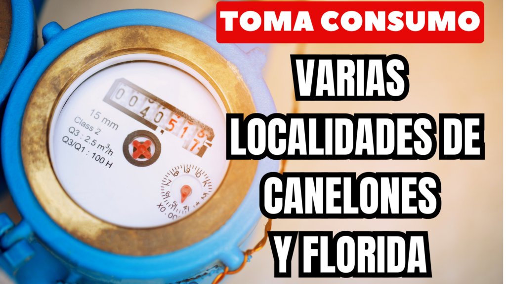 TOMA CONSUMO EN CANELONES Y FLORIDA