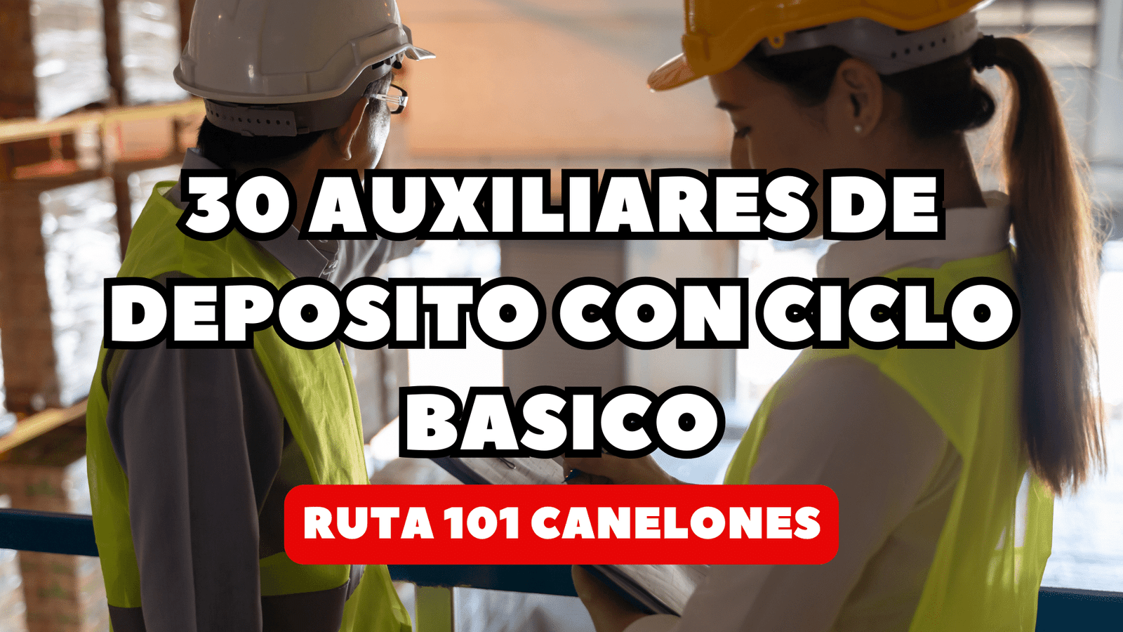 30 AUXILIARES DE DEPOSITO