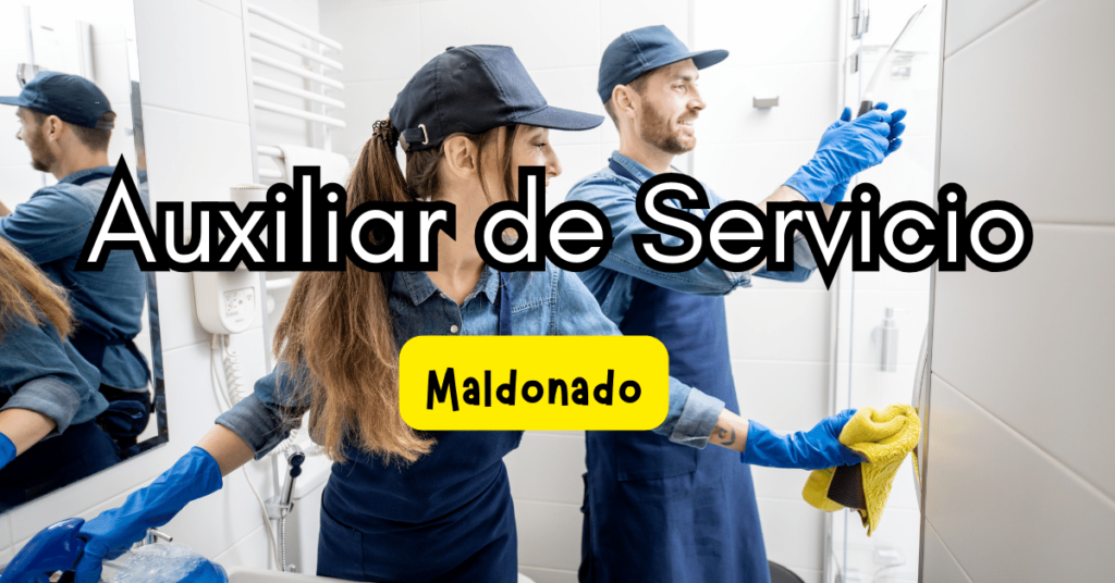 auxiliar de servicio en Maldonado