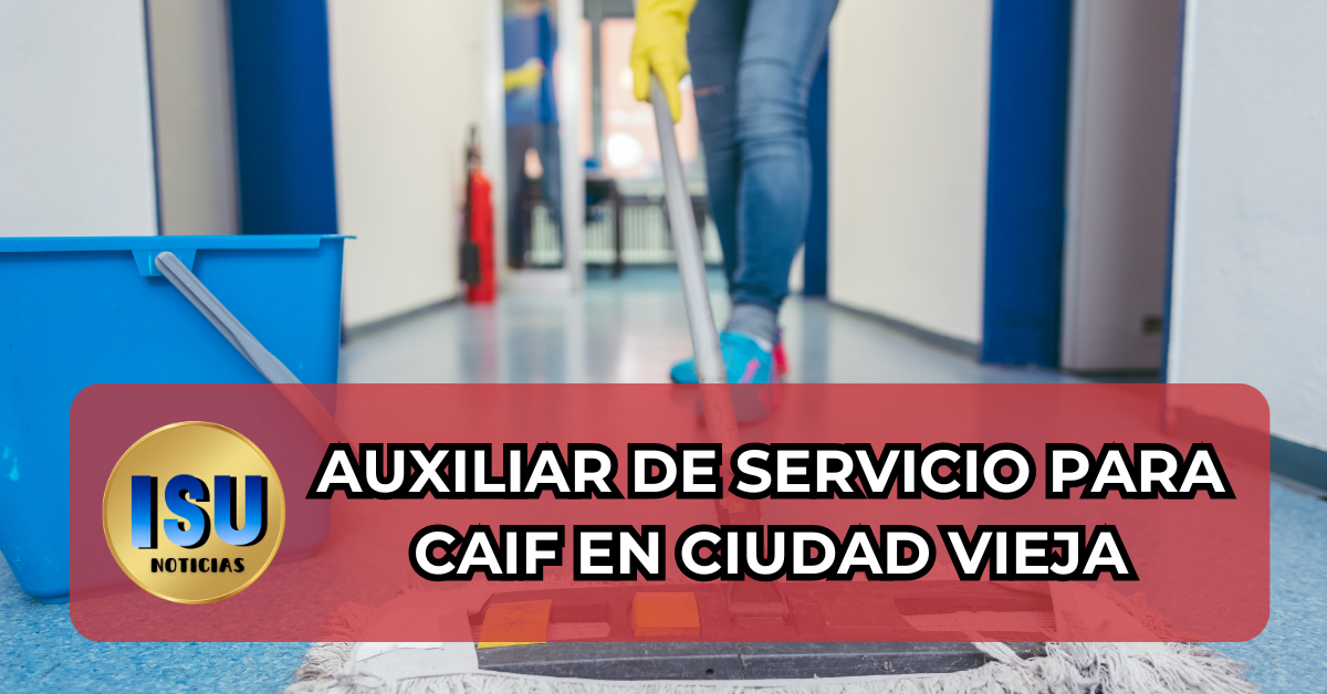 auxiliar de servicio en caif