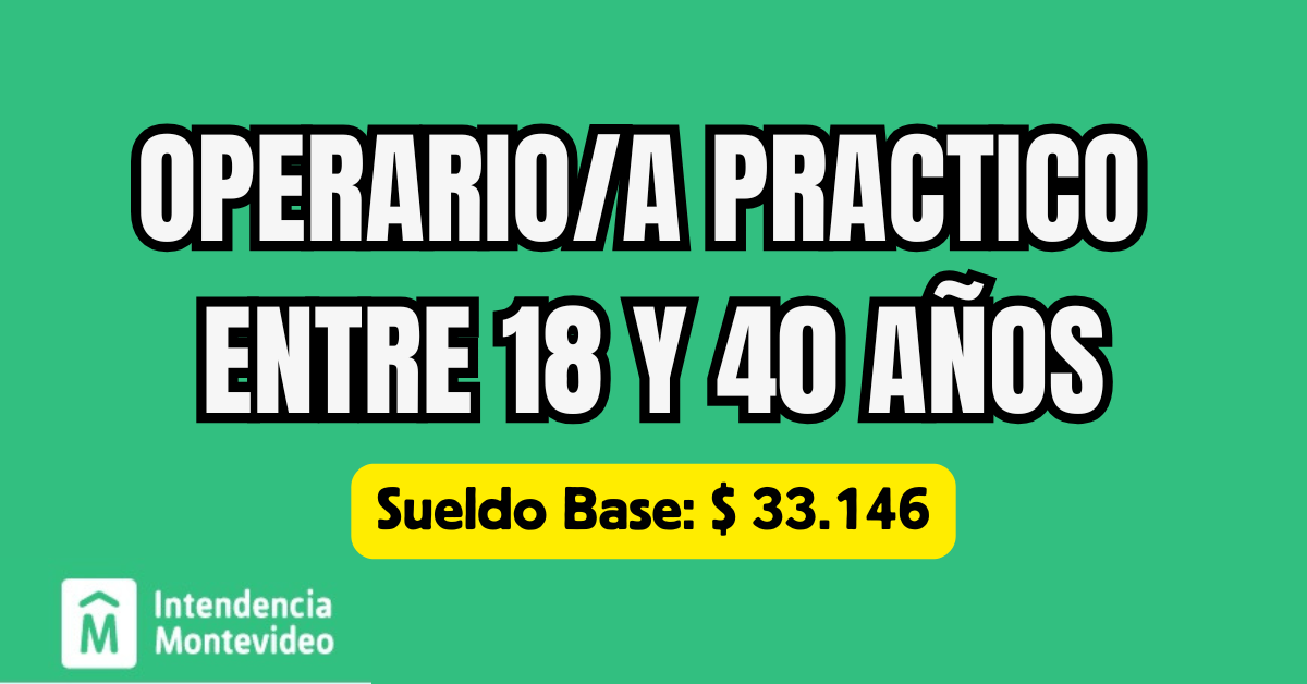 Operario Practico para la Intendencia de Montevideo