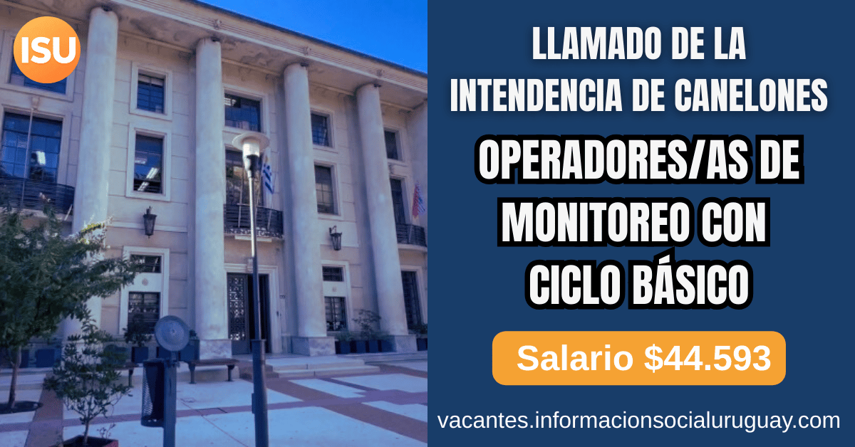 Llamado Operador de Monitoreo Canelones 2026