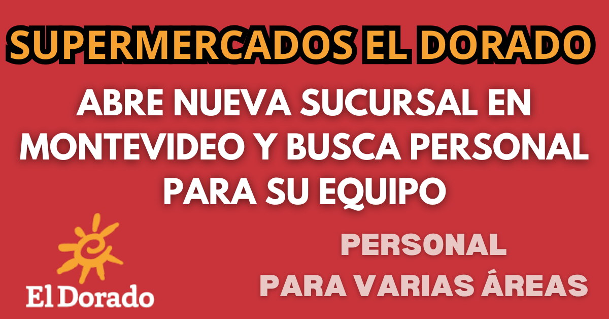 trabajo en El Dorado Montevideo