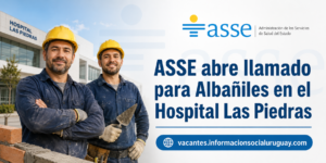 llamado ASSE albañil Las Piedras