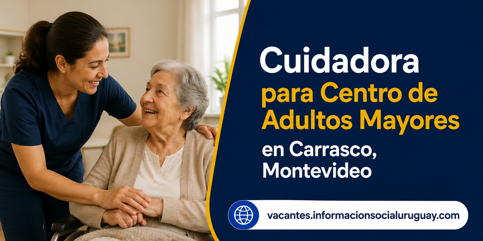 Cuidadora para centro de adultos mayores en Montevideo