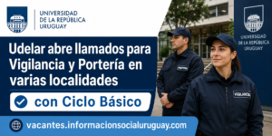 llamados Udelar Vigilancia y Portería