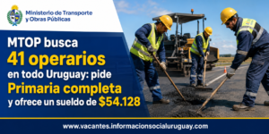 MTOP busca 41 operarios