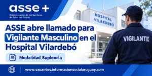 ASSE abre llamado para Vigilante