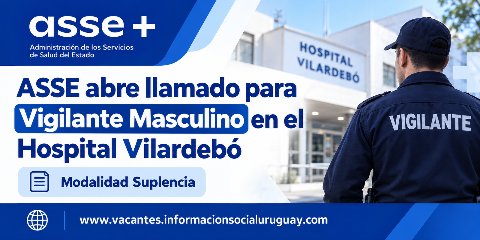 ASSE abre llamado para Vigilante
