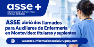 llamados ASSE auxiliares de enfermería