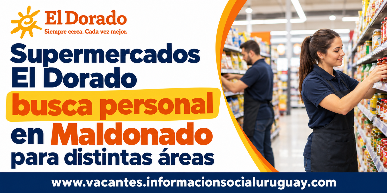 El Dorado busca personal en Maldonado