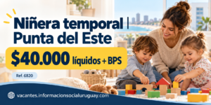 Trabajo de niñera en Punta del Este